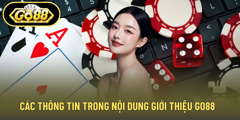 Các thông tin trong nội dung giới thiệu GO88