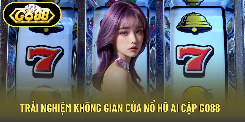 Trải nghiệm không gian của nổ hũ Ai Cập GO88